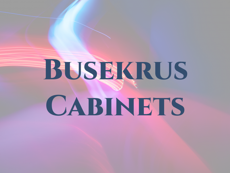 Busekrus Cabinets