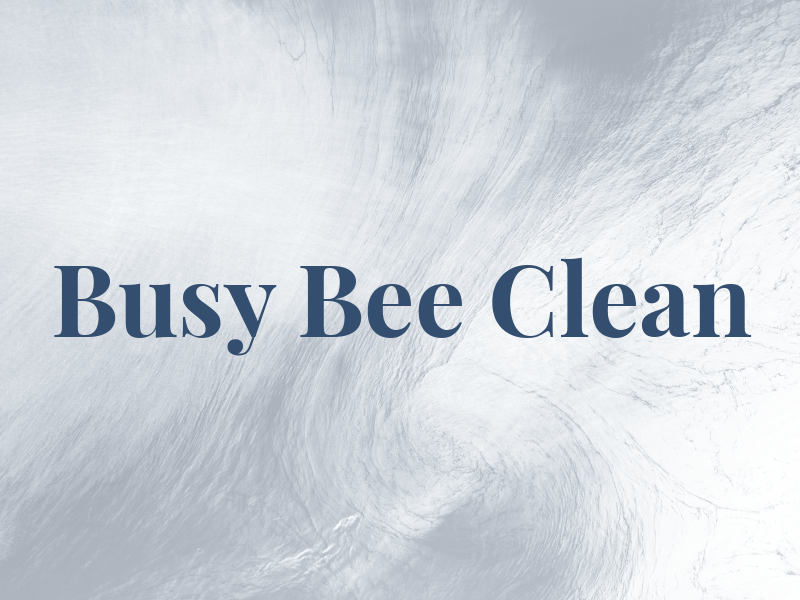 Busy Bee Clean