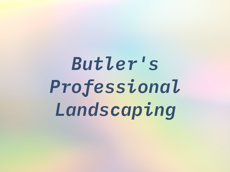 Butler's Professional Landscaping