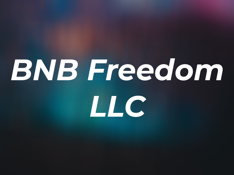 BNB Freedom LLC