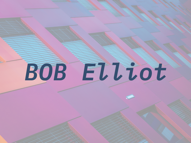 BOB Elliot
