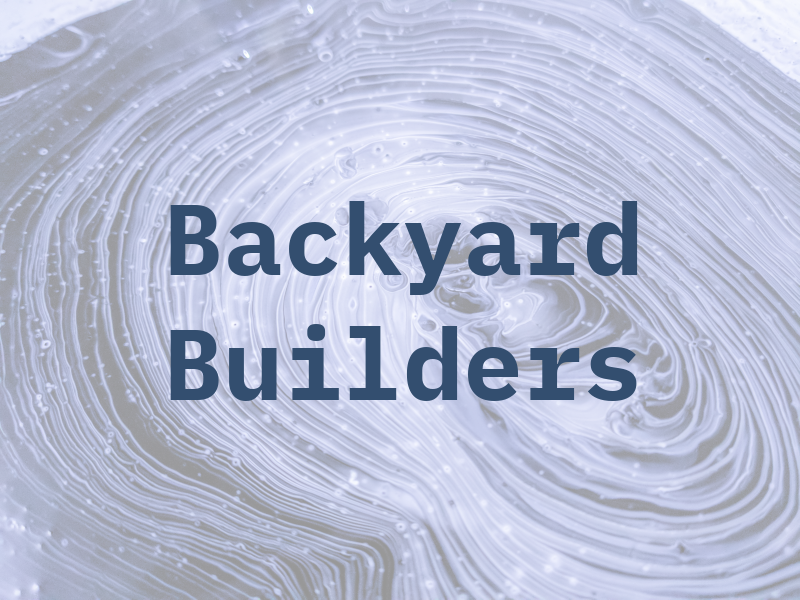 Backyard Builders