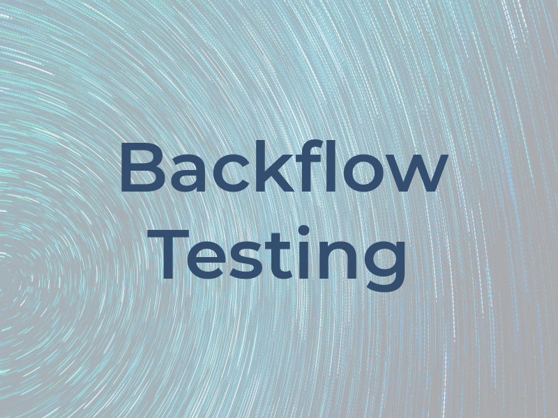 Backflow Testing