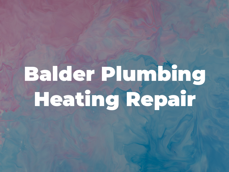 Balder Plumbing & Heating Repair