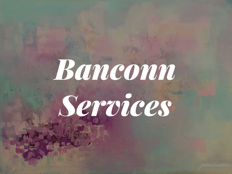 Banconn Services