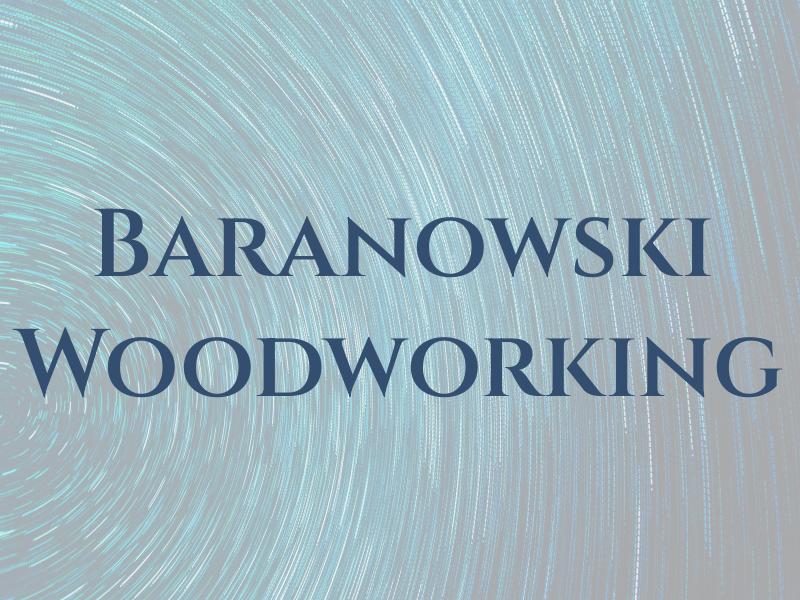 Baranowski Woodworking