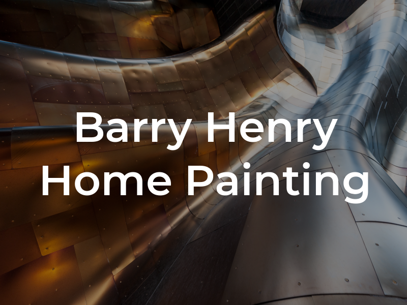 Barry Henry Home Painting