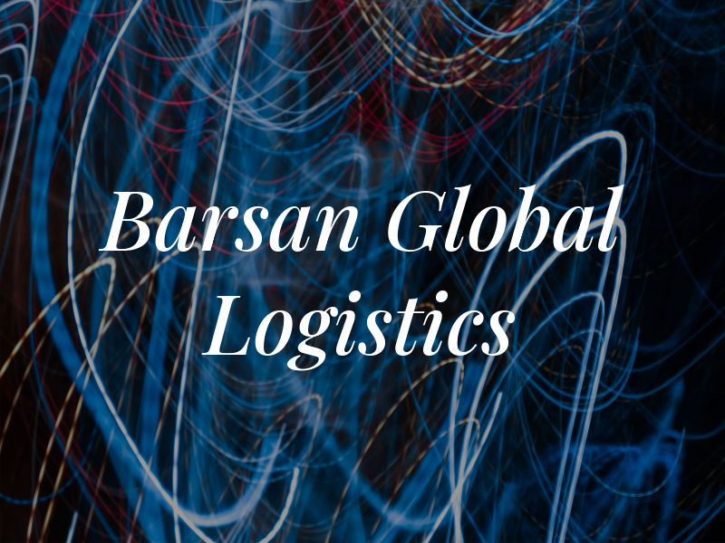 Barsan Global Logistics