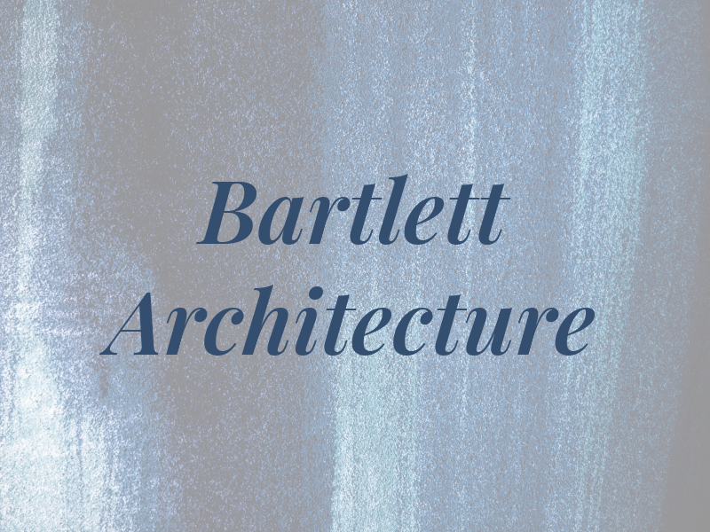 Bartlett Architecture