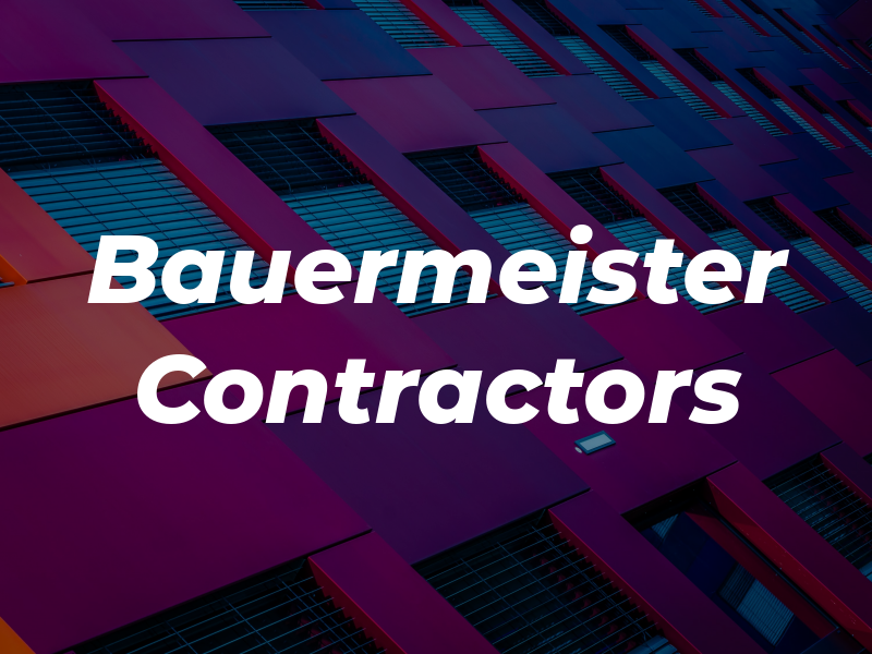 Bauermeister Contractors