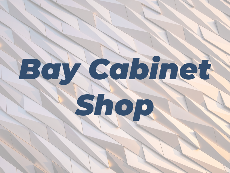 Bay Cabinet Shop