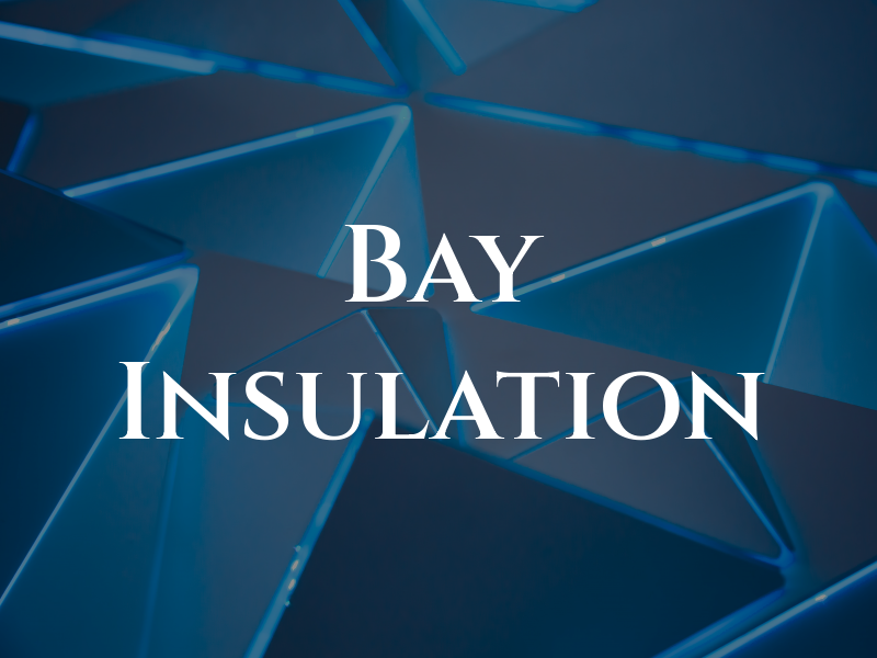 Bay Insulation