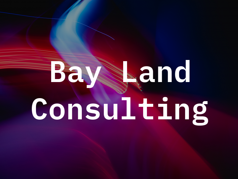 Bay Land Consulting