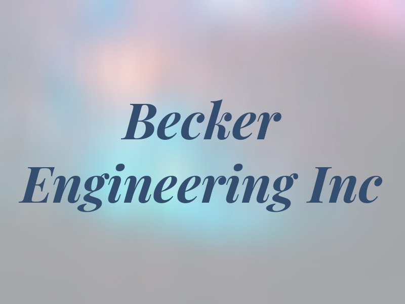 Becker Engineering Inc