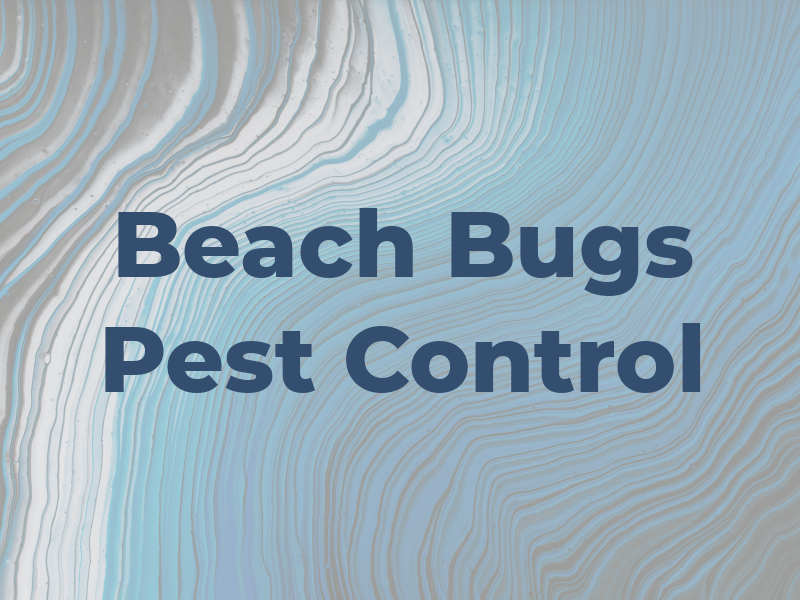 Beach Bugs Pest Control