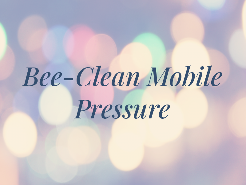Bee-Clean Mobile Pressure