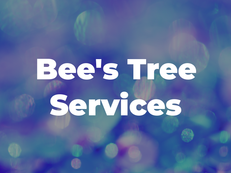 Bee's Tree Services