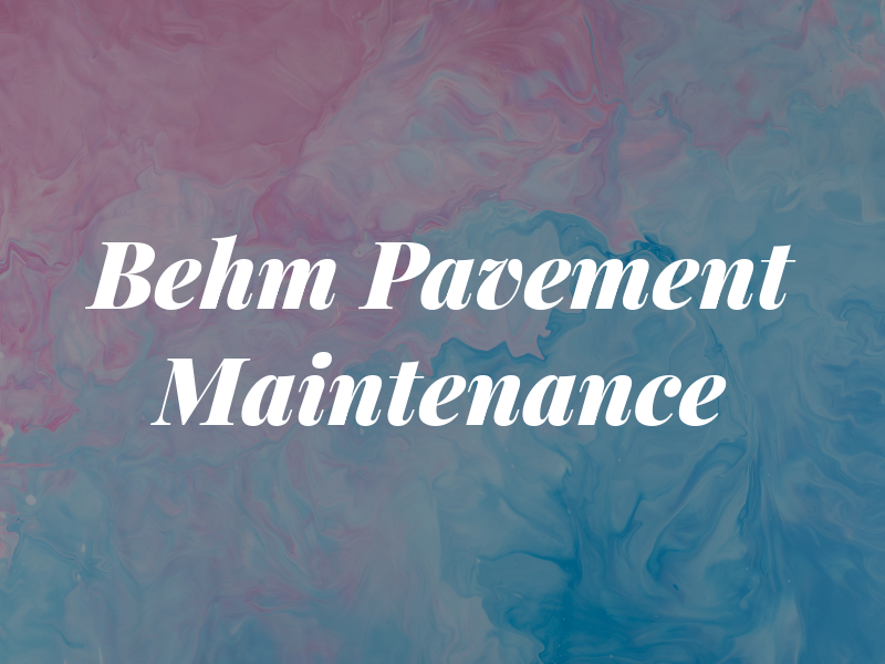 Behm Pavement Maintenance