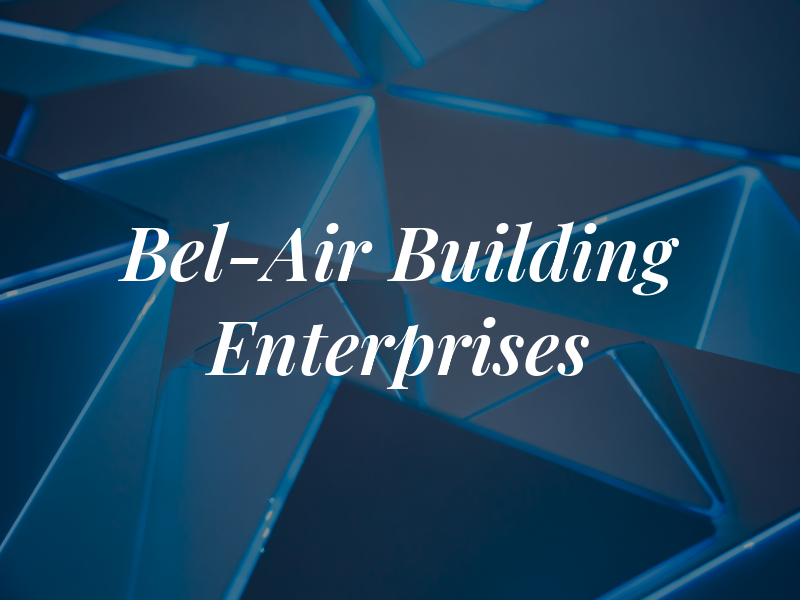 Bel-Air Building Enterprises