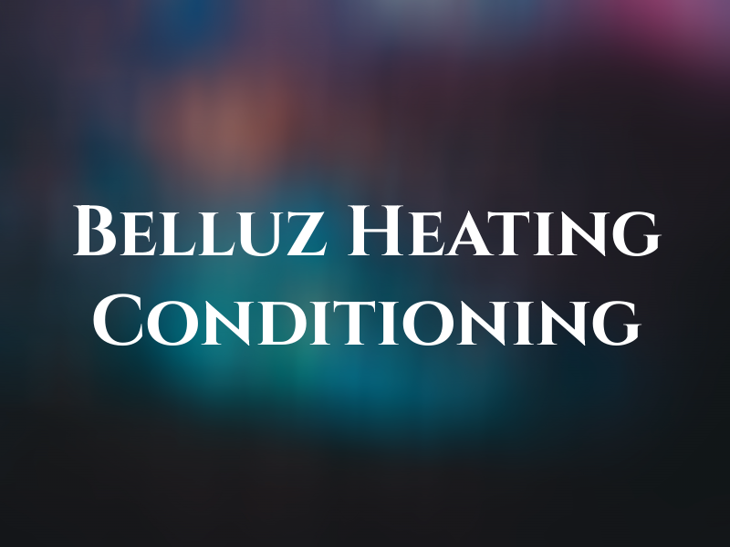Belluz Heating & Air Conditioning