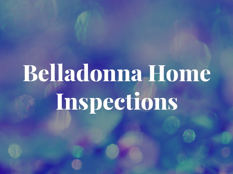 Belladonna Home Inspections