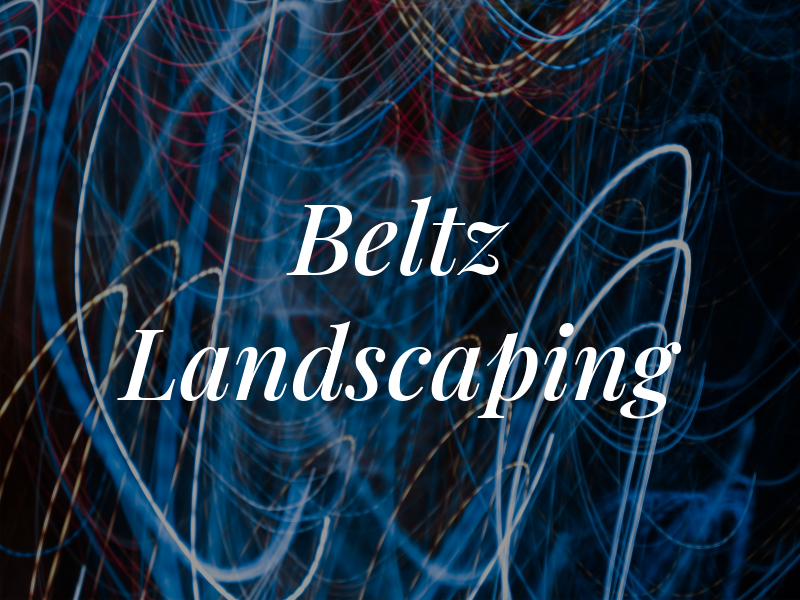Beltz Landscaping