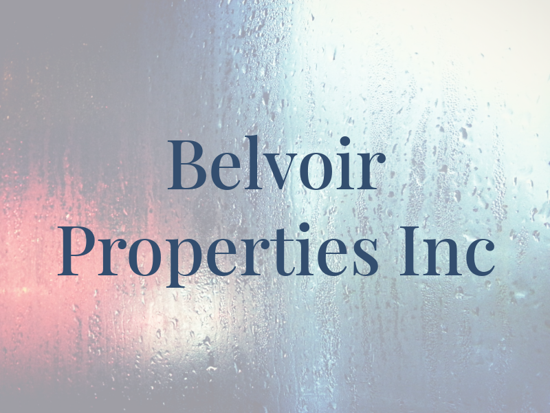 Belvoir Properties Inc