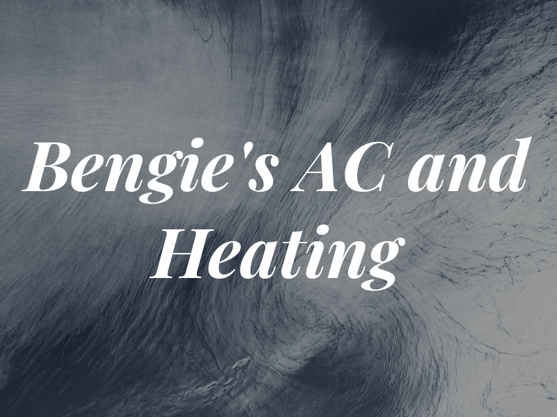 Bengie's AC and Heating