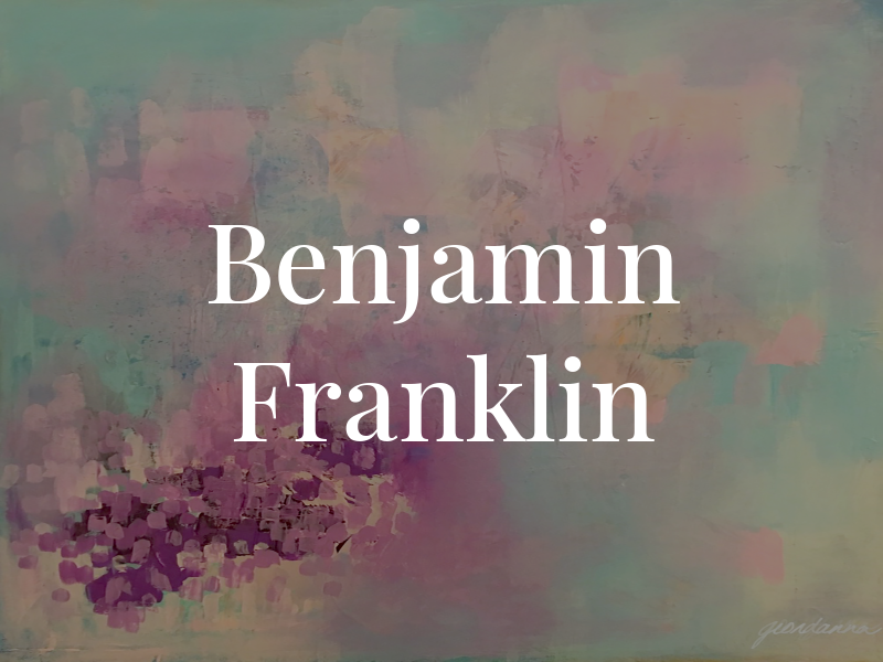 Benjamin Franklin