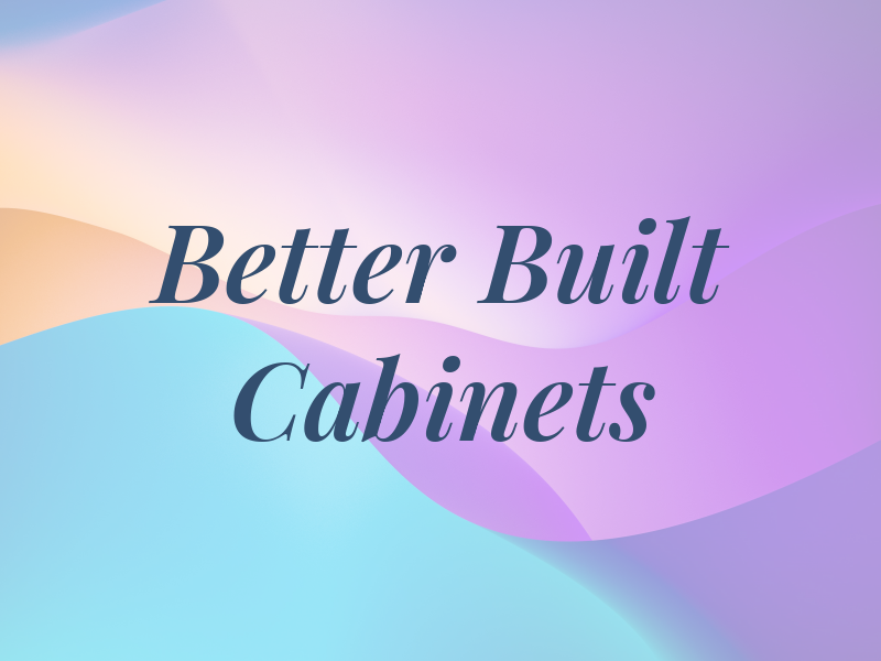 Better Built Cabinets