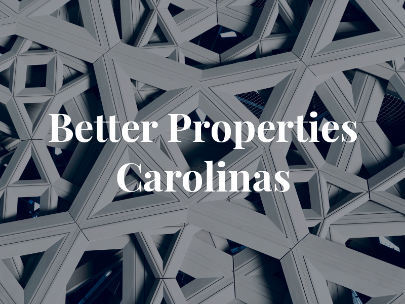 Better Properties Carolinas