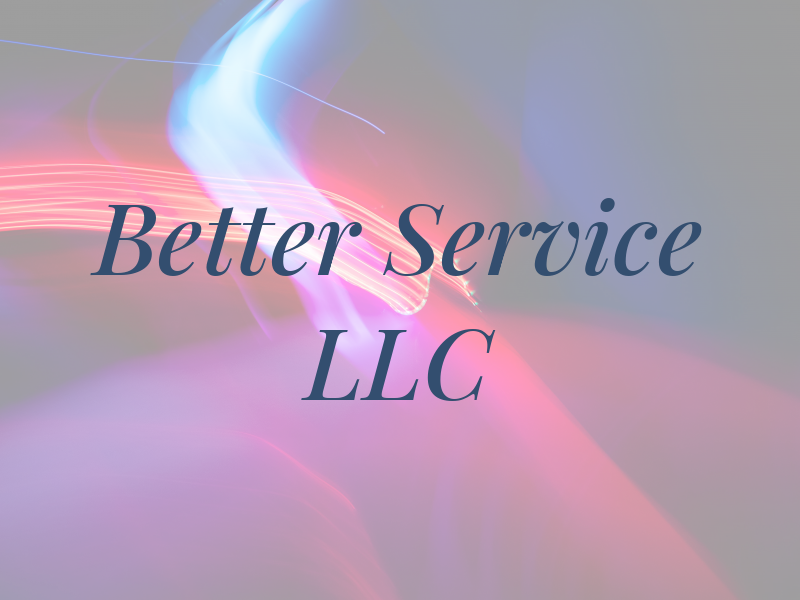 Better Service LLC