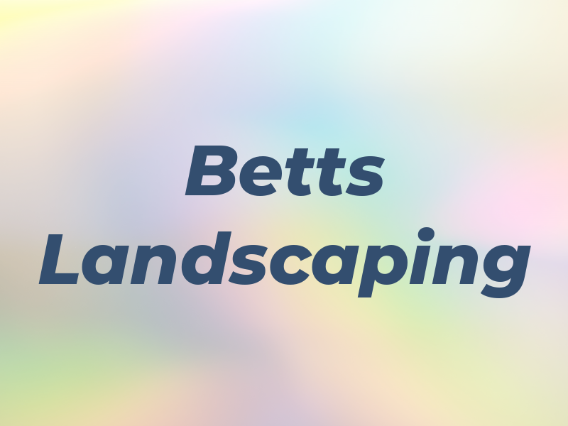 Betts Landscaping