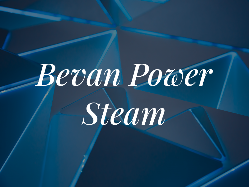 Bevan Power Steam