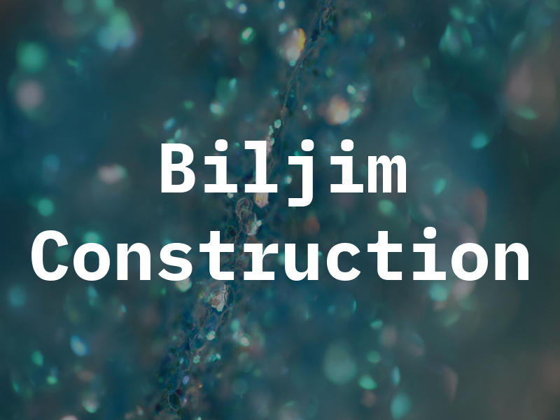 Biljim Construction