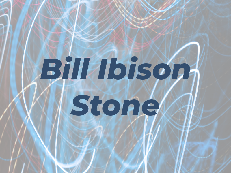 Bill Ibison Stone Co LLC