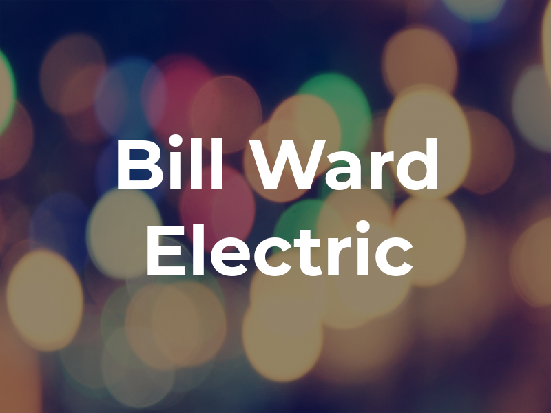 Bill Ward Electric