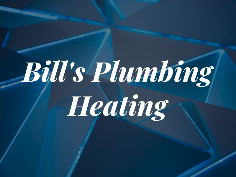 Bill's Plumbing & Heating Inc