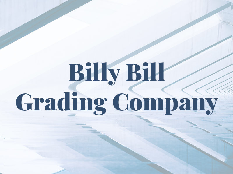 Billy Bill Grading Company