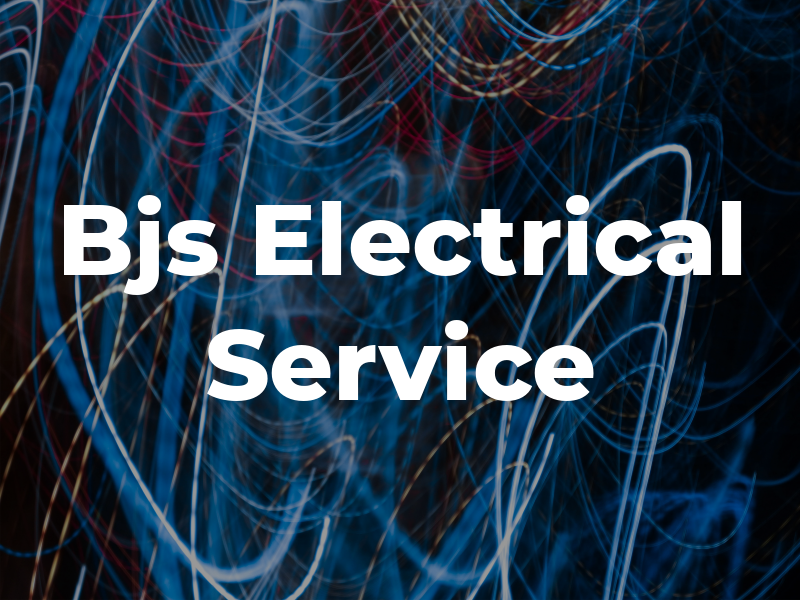 Bjs Electrical Service