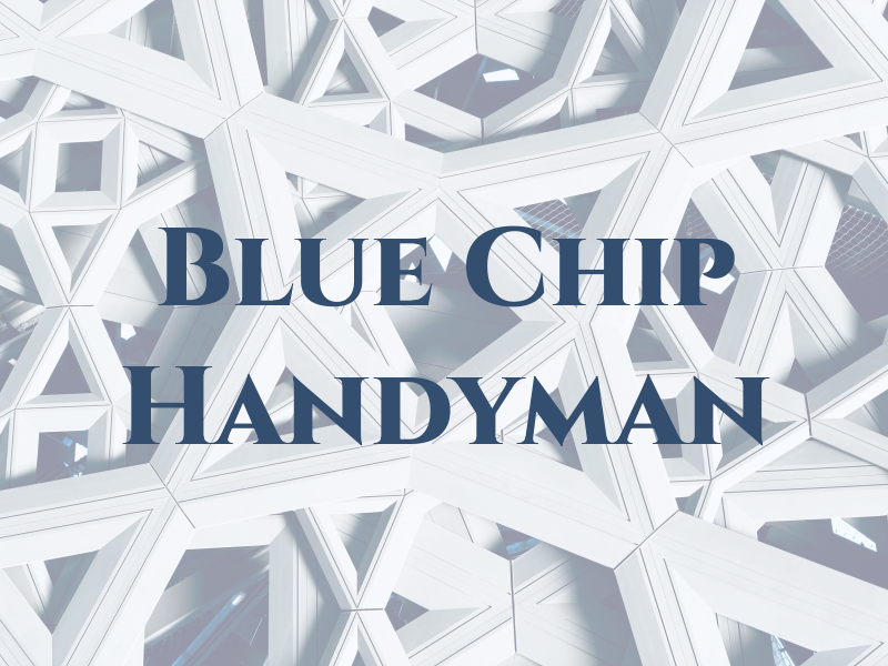 Blue Chip Handyman