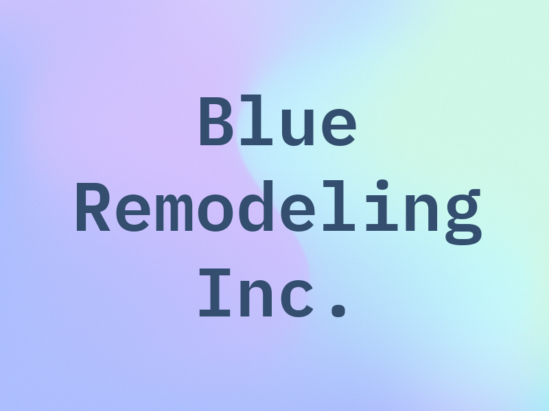 Blue Sky Remodeling Inc.