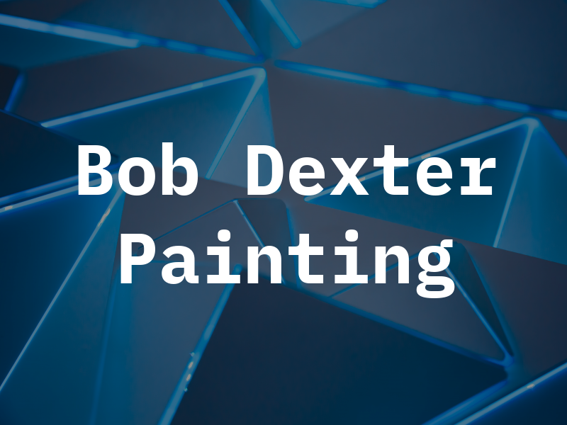 Bob Dexter Painting