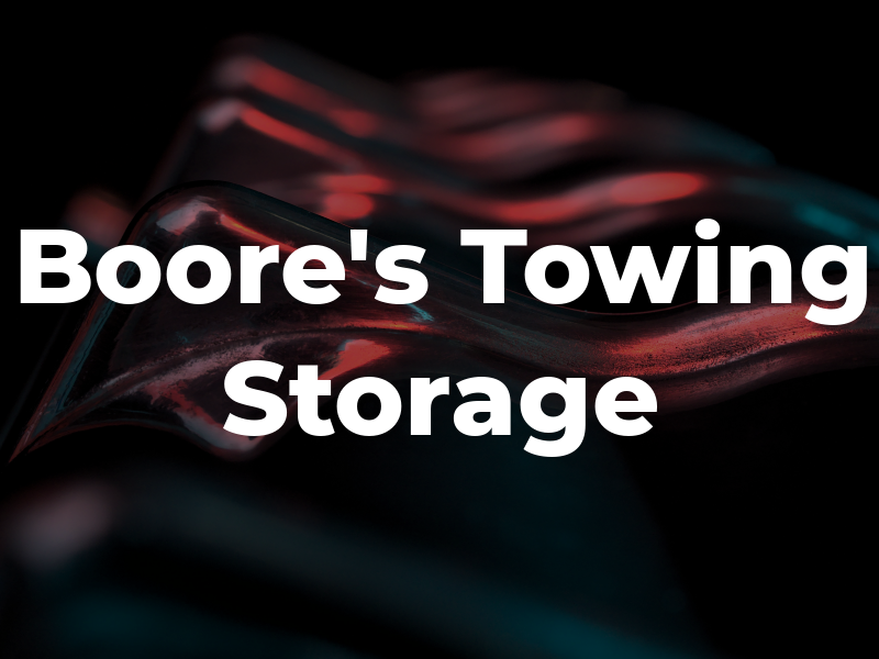 Boore's Towing & Storage Inc