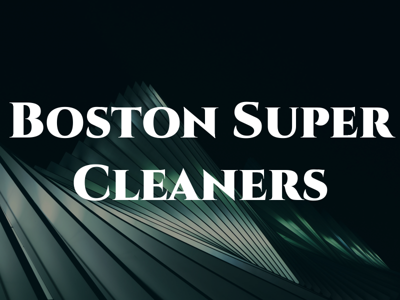 Boston Super Cleaners
