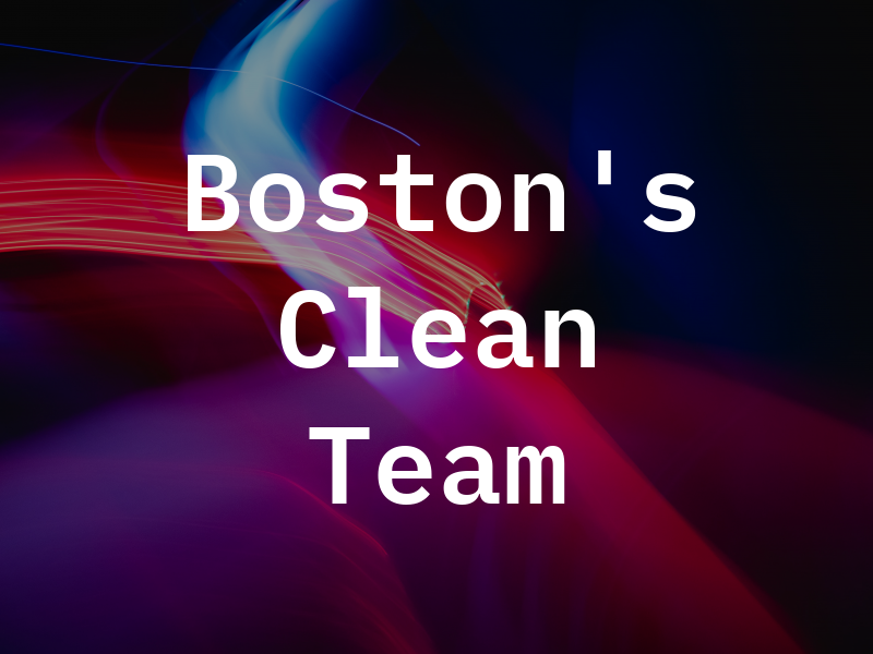 Boston's Clean Team