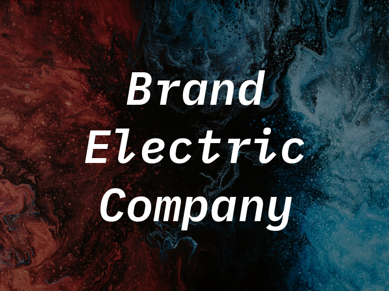 Brand Electric Company