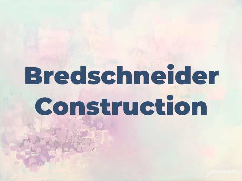 Bredschneider Construction