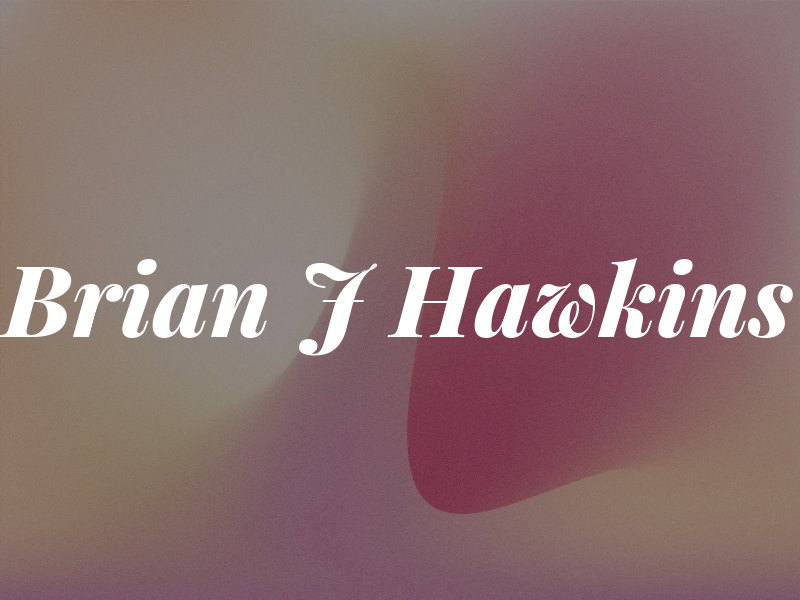 Brian J Hawkins
