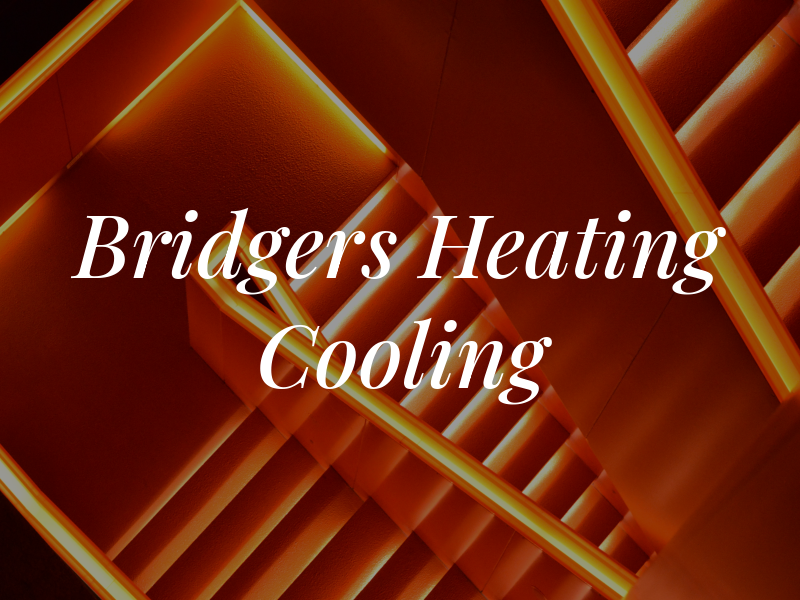 Bridgers and Son Heating & Cooling